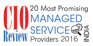 20 Most Promising Managed Service Providers - 2016